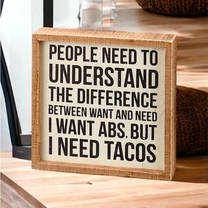I Need Tacos Inset Box Sign